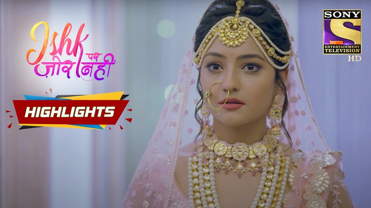 And The Wedding Day Is Here! | Ishk Par Zor Nahi | Episode 53 | Highlights