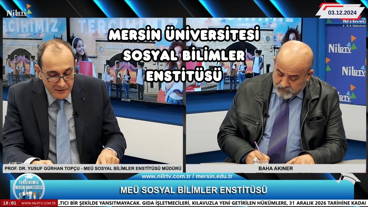 Meü Sosyal Bilimleri Ens. Prof.Dr. Yusuf Gürhan Topçu,Baha Akıner İle Tercihimiz Mersin Üniversitesi