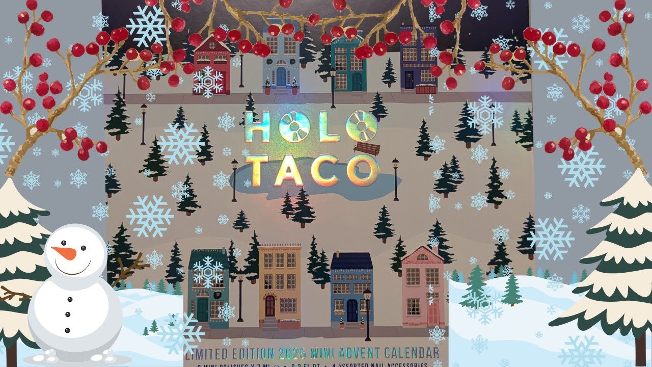 Join Me In Opening Up My Holo Taco Limited Edition 2025 Mini Advent Calendar Caution, Spoilers Ahead