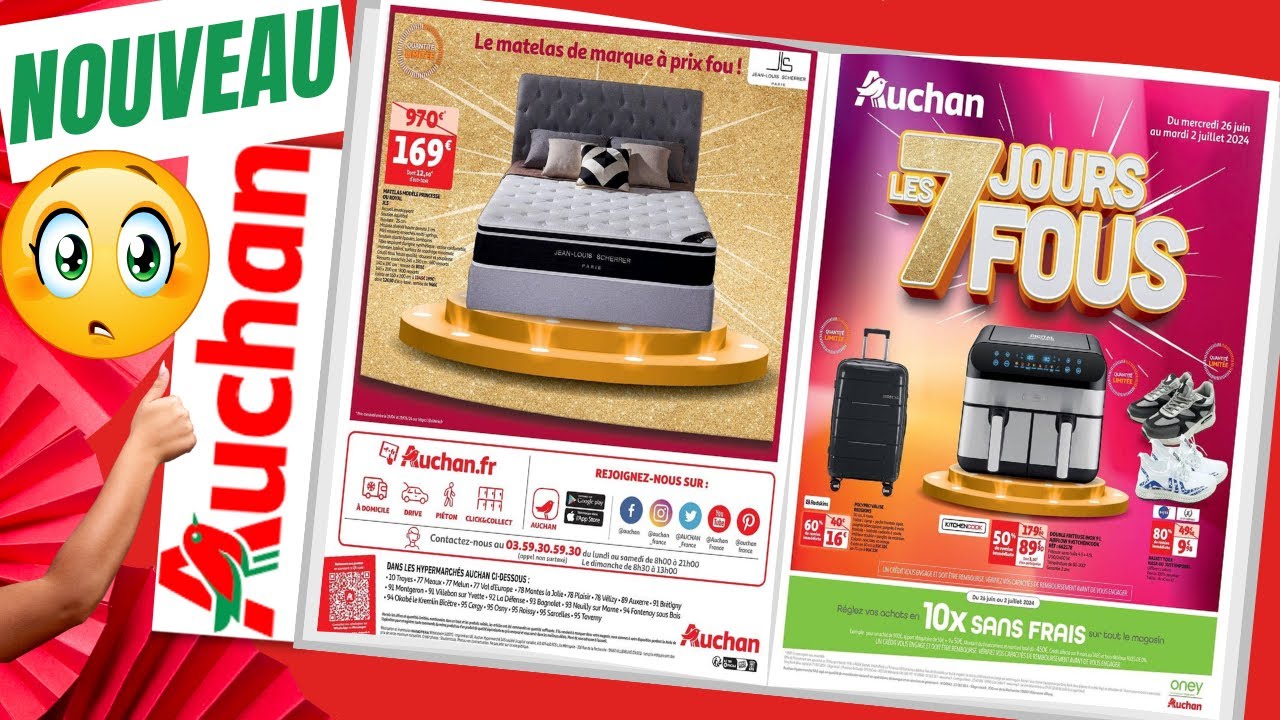 catalogue AUCHAN 7 JOURS FOUS du 26 juin au 2 juillet 2024 ⛔ Arrivage - FRANCE