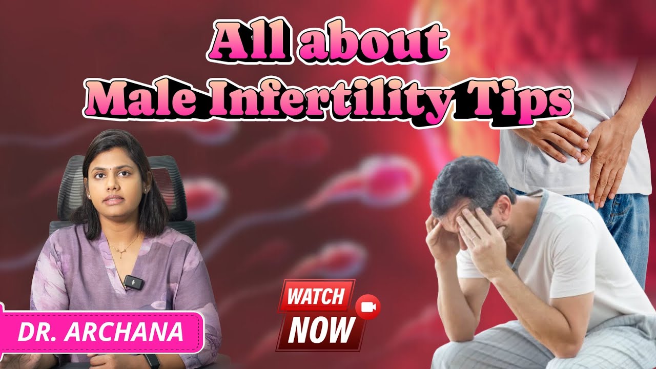 🎥 How to Improve Sperm Quality Naturally | Male Fertility Tips by Dr. Archana