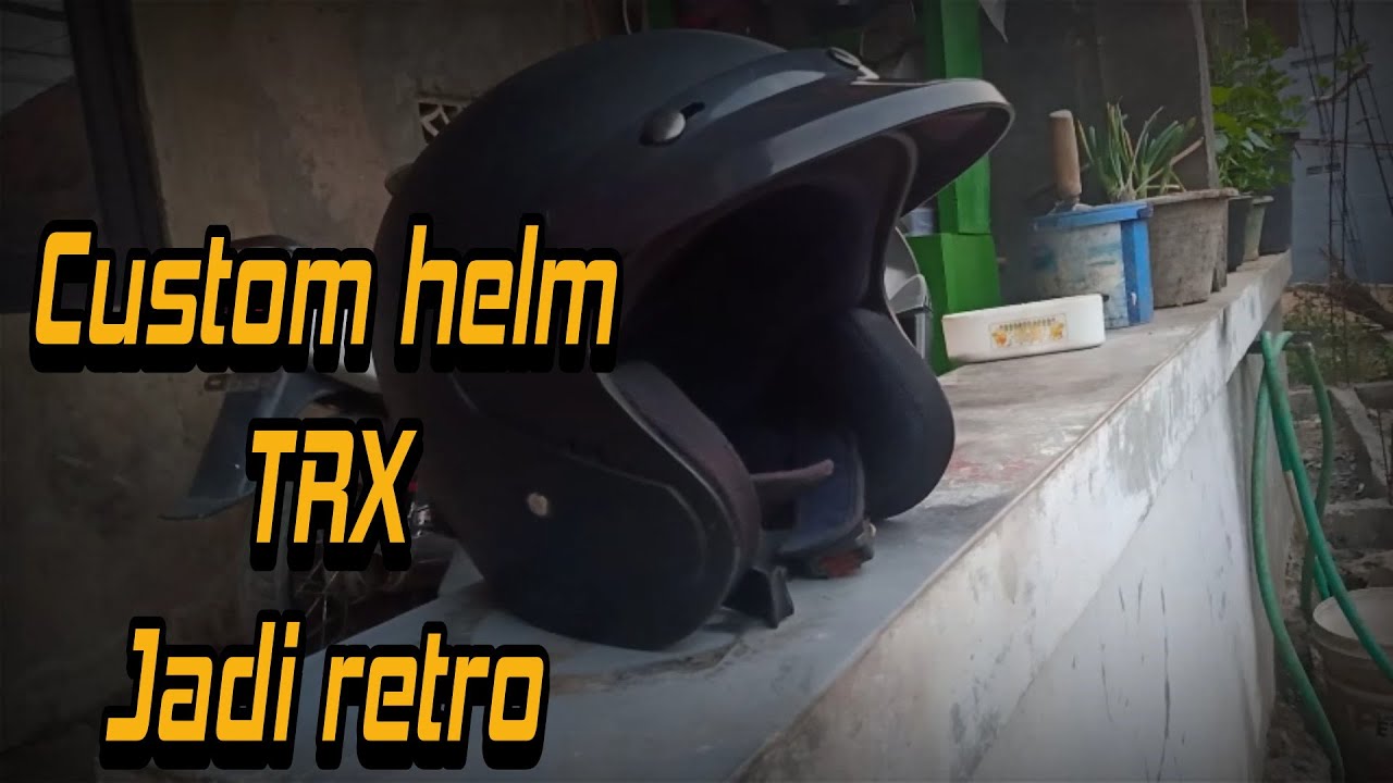CUSTOM HELM TRX BAWAAN HONDA JADI HELM RETRO