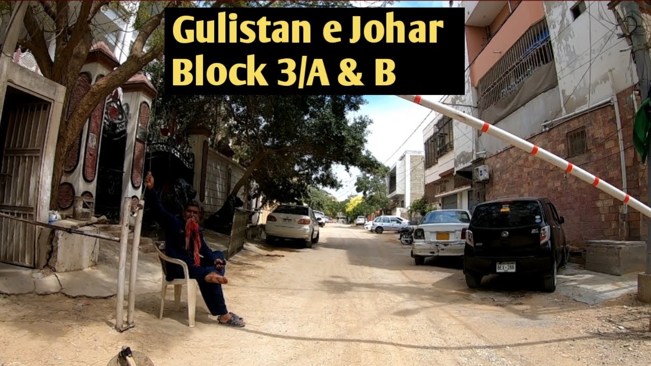 Gulistan e johar Block 3/A & B Karachi | Karachi Streets