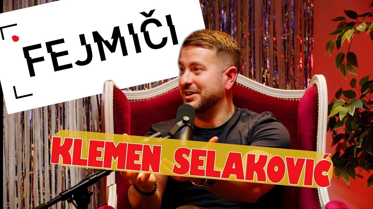 Fejmiči - #183 - Klemen Selaković: 