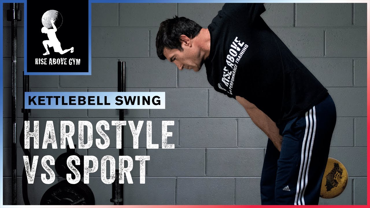 Kettlebell Swing Technique: Hardstyle vs Sport What's the Difference?