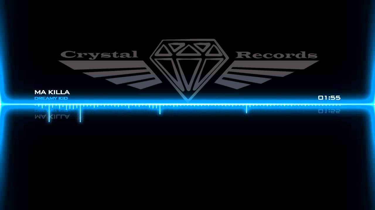 Dreamy Kid - Ma Killa [Crystal rec.]
