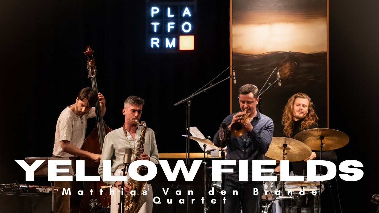 YELLOW FIELDS  - Matthias Van den Brande Quartet (Live at Bernaerts Platform)
