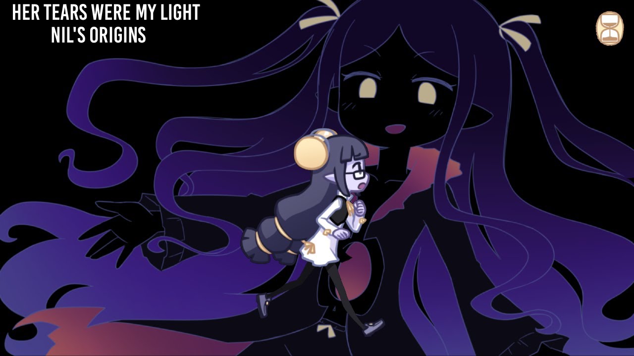 Her Tears Were My Light - Nil's Origins