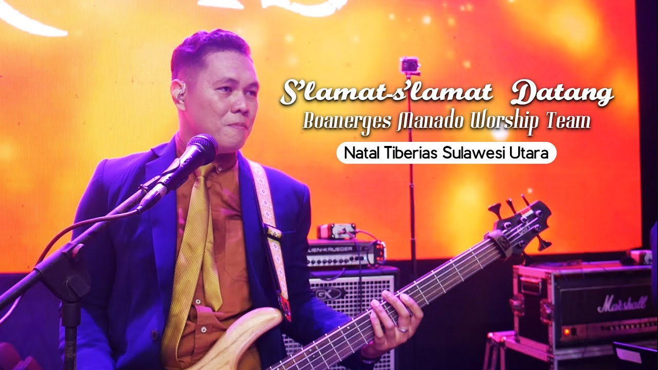S'lamat-s'lamat datang - Boanerges Manado Worship Team | Natal Tiberias Sulawesi Utara 2023