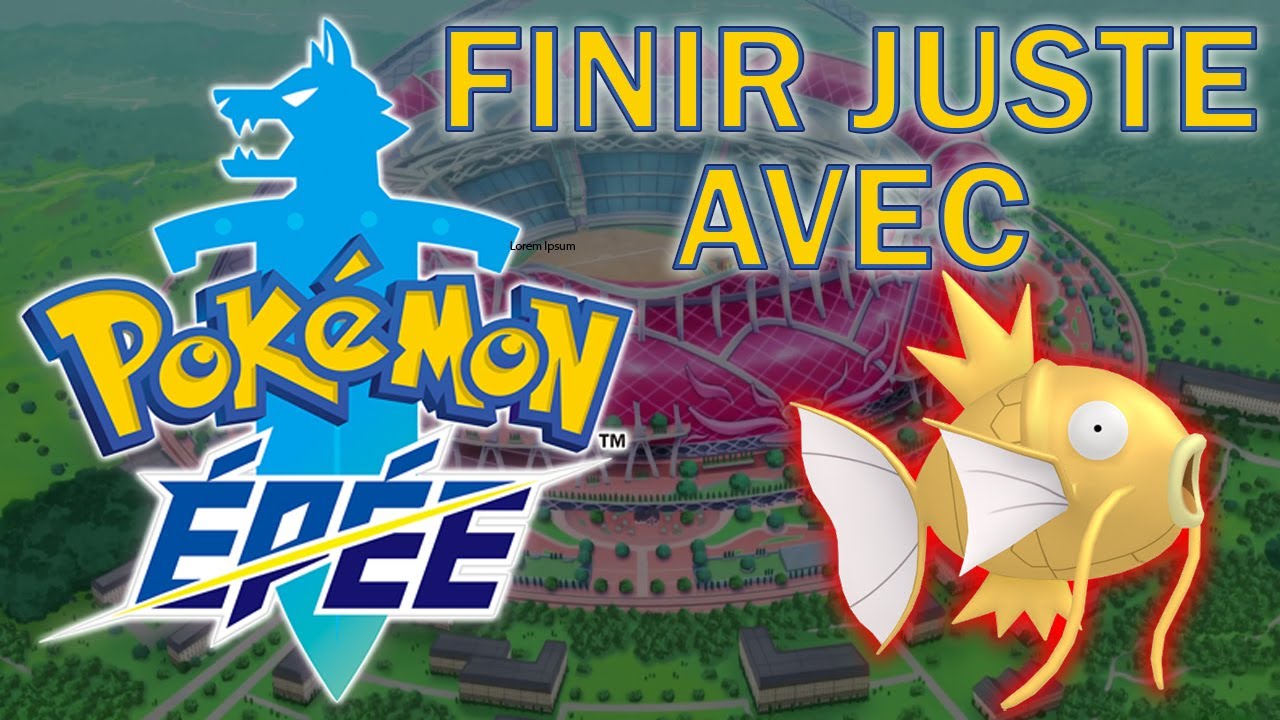 Finir Pokémon Epée avec seulement Magicarpe !