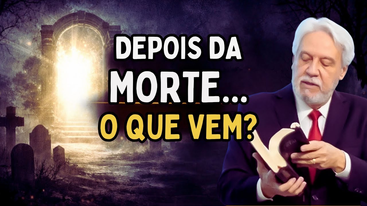 DEPOIS DA MORTE, O QUE REALMENTE ACONTECE? | Pr. Juanribe Pagliarin