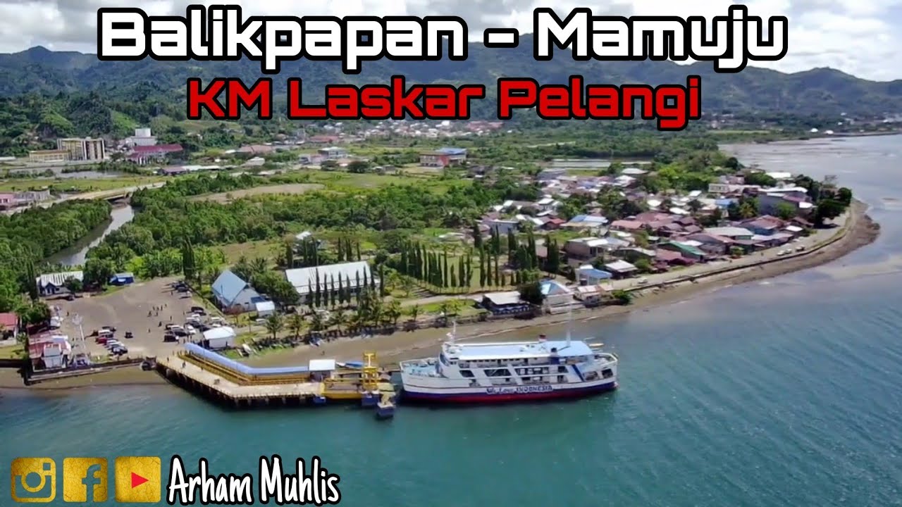 Perjalanan Balikpapan Mamuju 