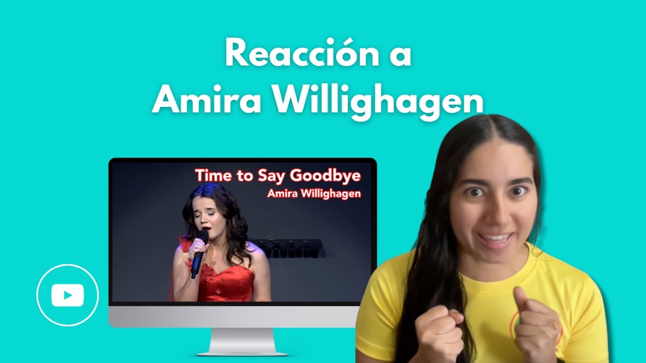 Amira Willighagen Time to say Goodbye (Reacción)