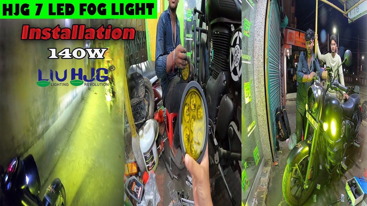 HJG 7 LED FOG LIGHT || Hjg 140w Fog light Installation || Liuhjg 70w Fog Light || Biking Hours