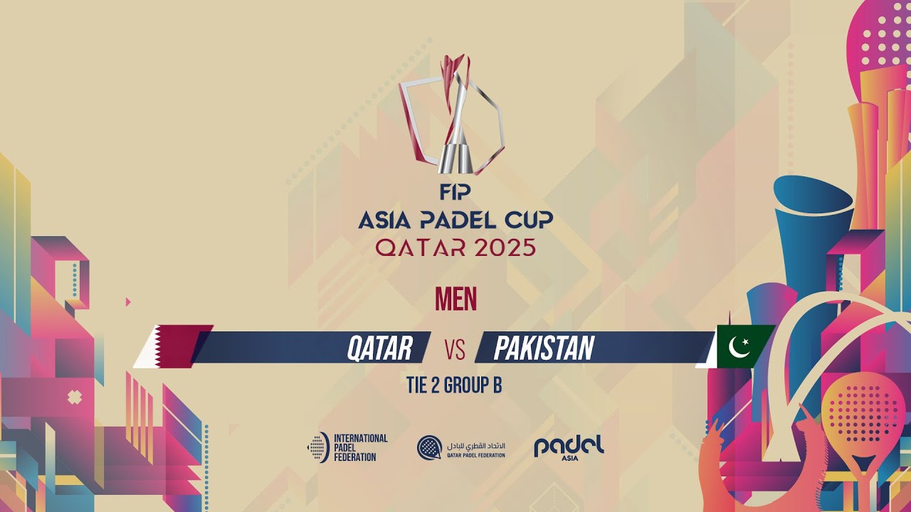 🇶🇦 QATAR vs s PAKISTAN 🇵🇰 - Men - Group B - Tie 2 - GRAND STAND 1 - FIP ASIA PADEL CUP 2025