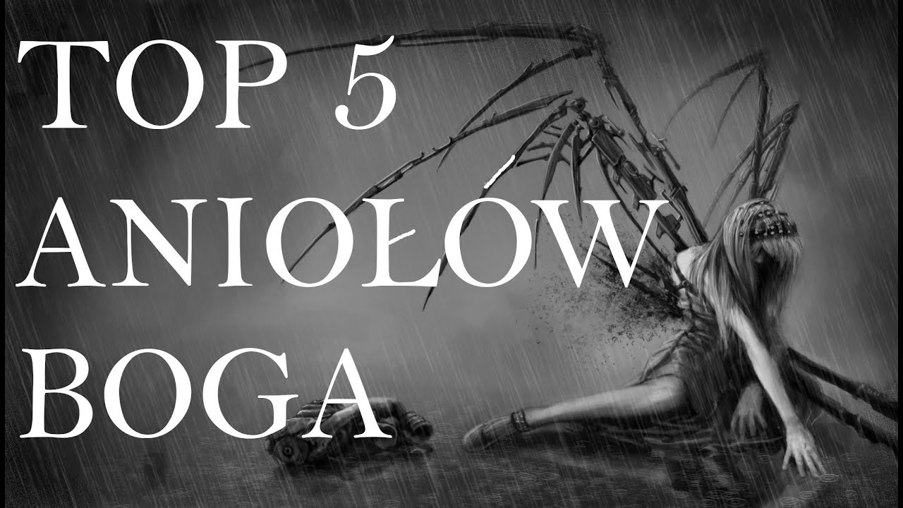 5 NAJSILNIEJSZYCH ANIOŁÓW BOGA WEDŁUG MITOLOGII CHRZEŚCIJAN