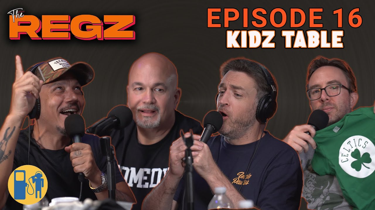 Kidz Table | The Regz w/ Robert Kelly, Dan Soder, Luis J. Gomez and Joe List Ep #16