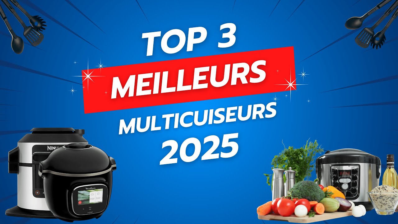 TOP 3 - MEILLEURS MULTICUISEURS DE 2025 - COMPARATIF & AVIS : INSTANT POT, MOULINEX, NINJA