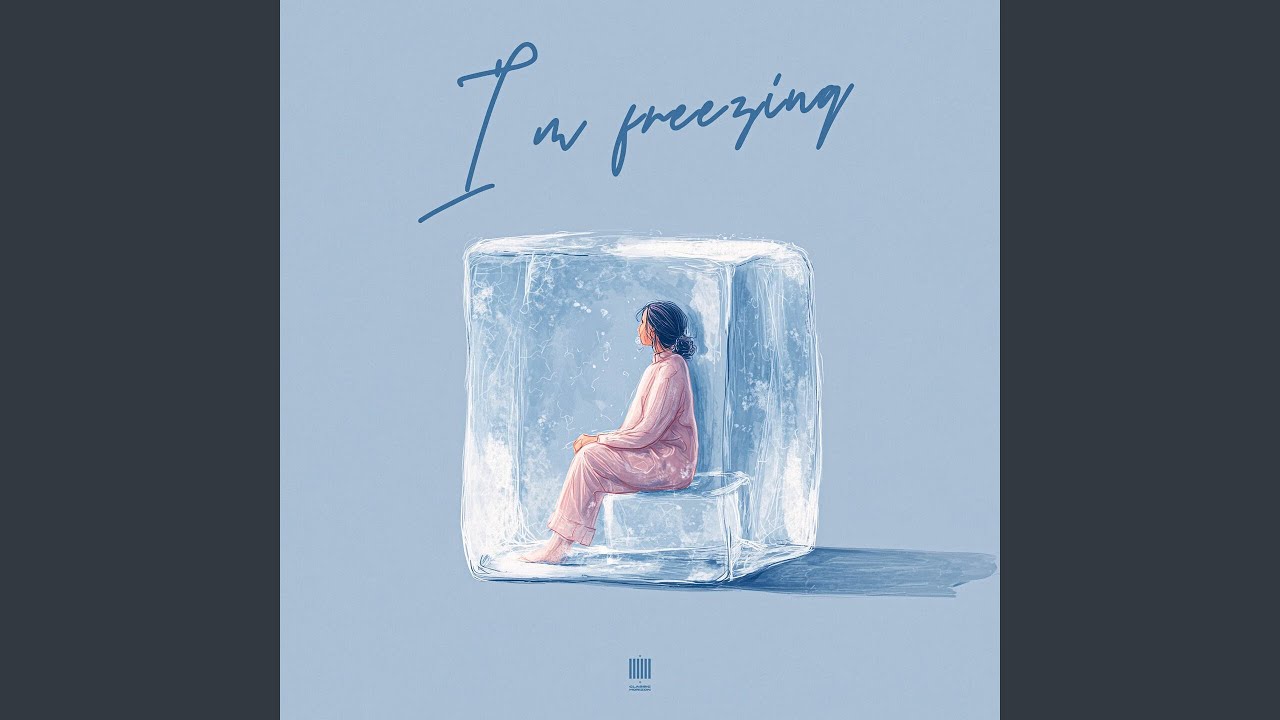 I'm freezing