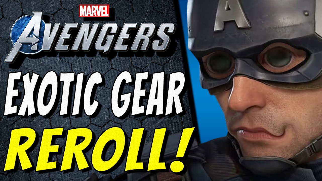 EXOTICS REROLL! Marvel's Avengers Exotic Gear & How To Get The Gear You Want