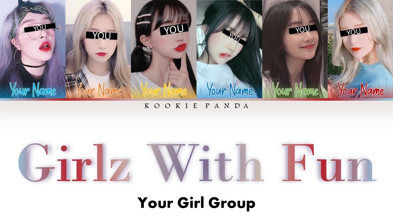 [YOUR GIRL GROUP] Girlz With Fun by BTS [6 Members ver] (Color Coded Lyrics Han|Rom|Esp)