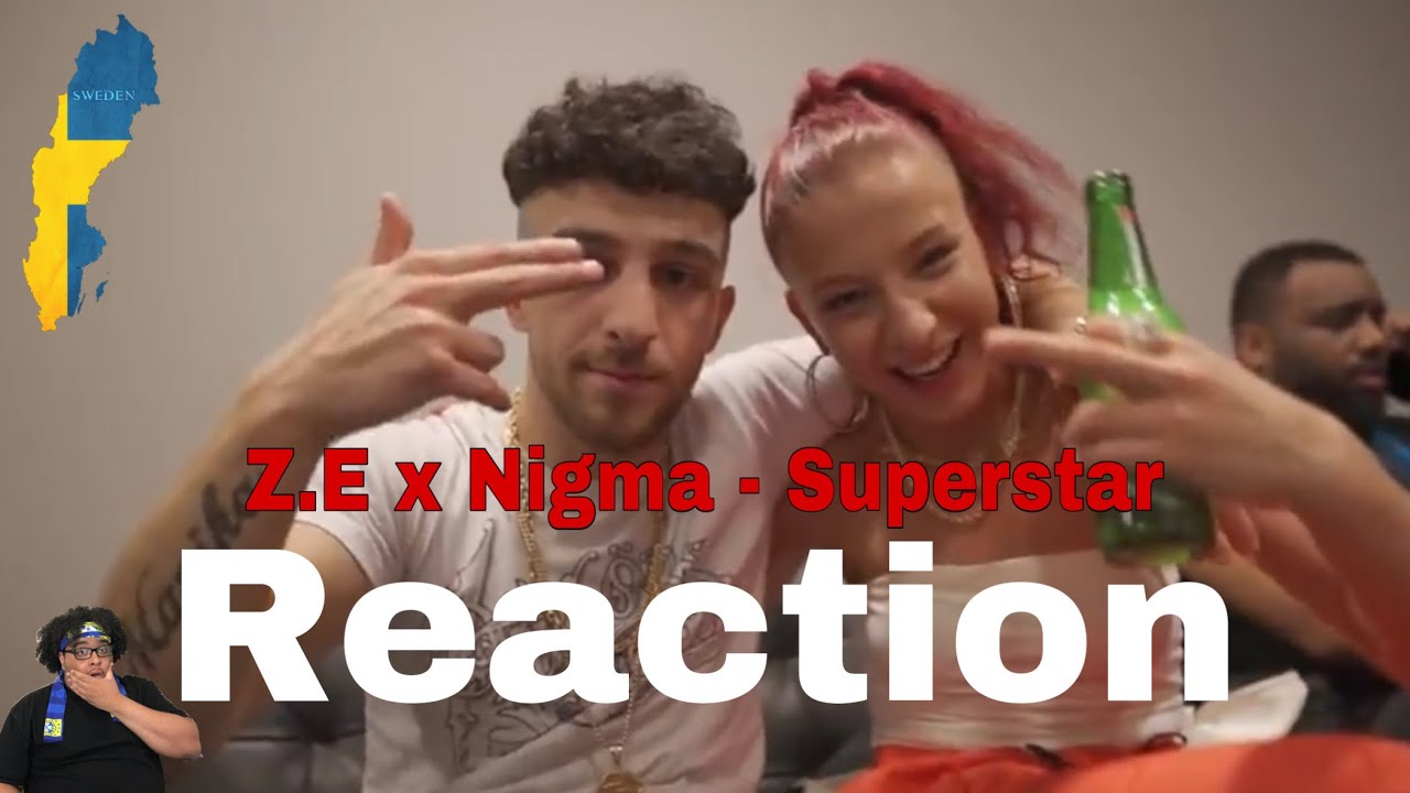 Reaction To Swedish Rap - Z.E x Nigma - Superstar