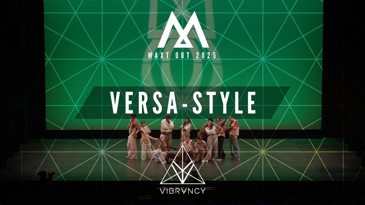 Showcase | Versa-Style (WIDE VIEW) | Maxt Out 2025 @VIBRVNCY 4K