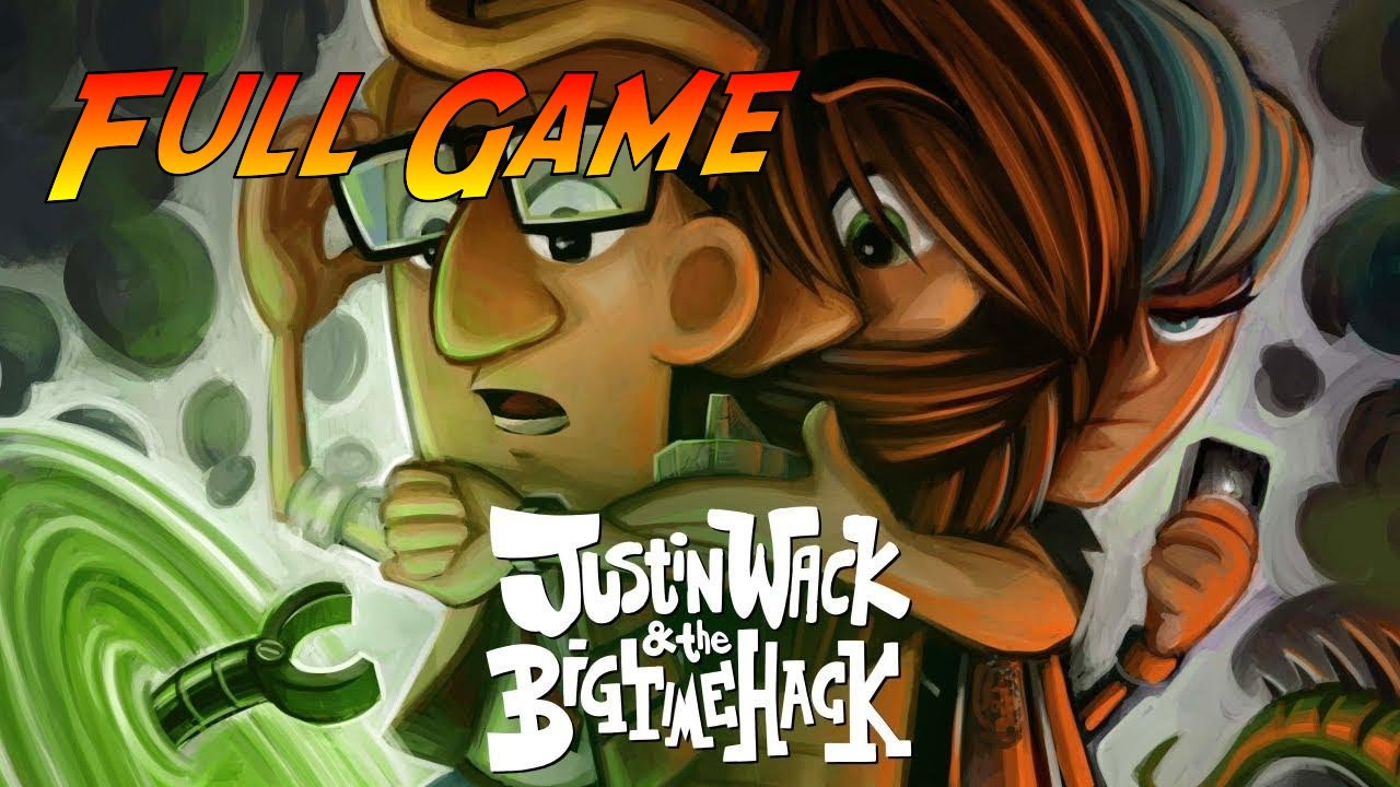 Justin Wack and the Big Time Hack | Complete Gameplay Walkthrough - Full Game | No Commentary