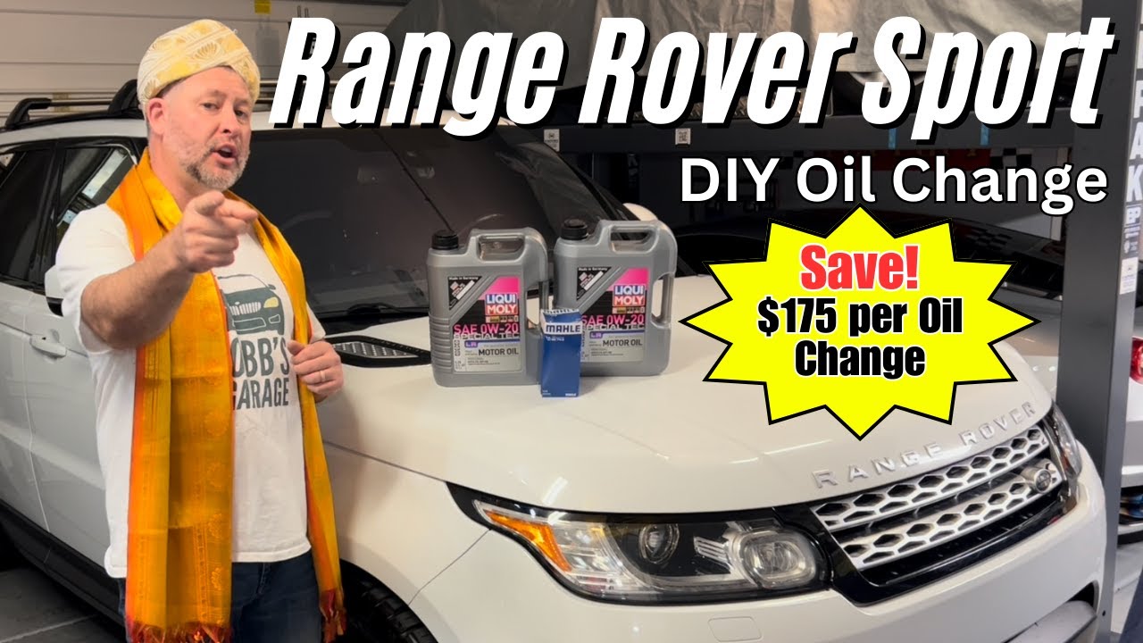 Save $175:  Change Range Rover Sport Oil