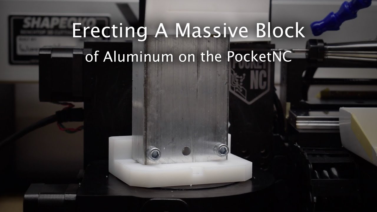 Making a PocketNC Bar Stock Workholding Fixture - #143