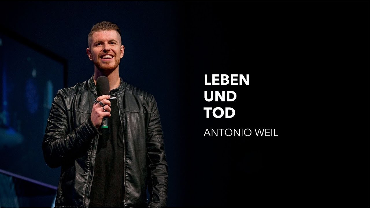 Leben und Tod | Antonio Weil | Move Church