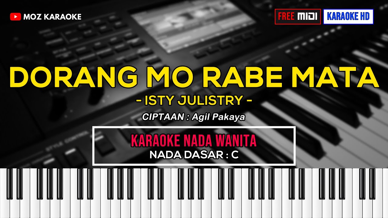 DORANG MO RABE MATA - NADA WANITA | KARAOKE POP MANADO | FREE MIDI | KARAOKE HD | MOZ KARAOKE