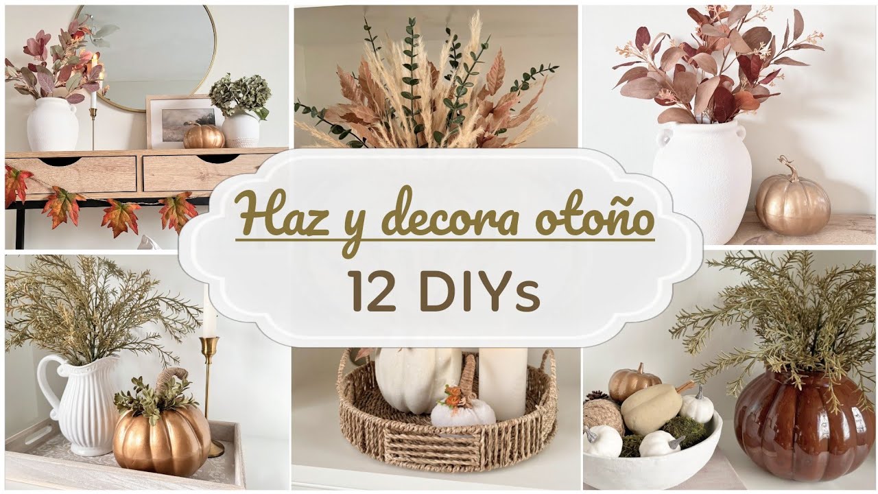 12 Ideas para OTOÑO Hazlo Tú Mismo 🍂 2025 Haz y Decora tu HOGAR | Diy Fall Decor Ideas 