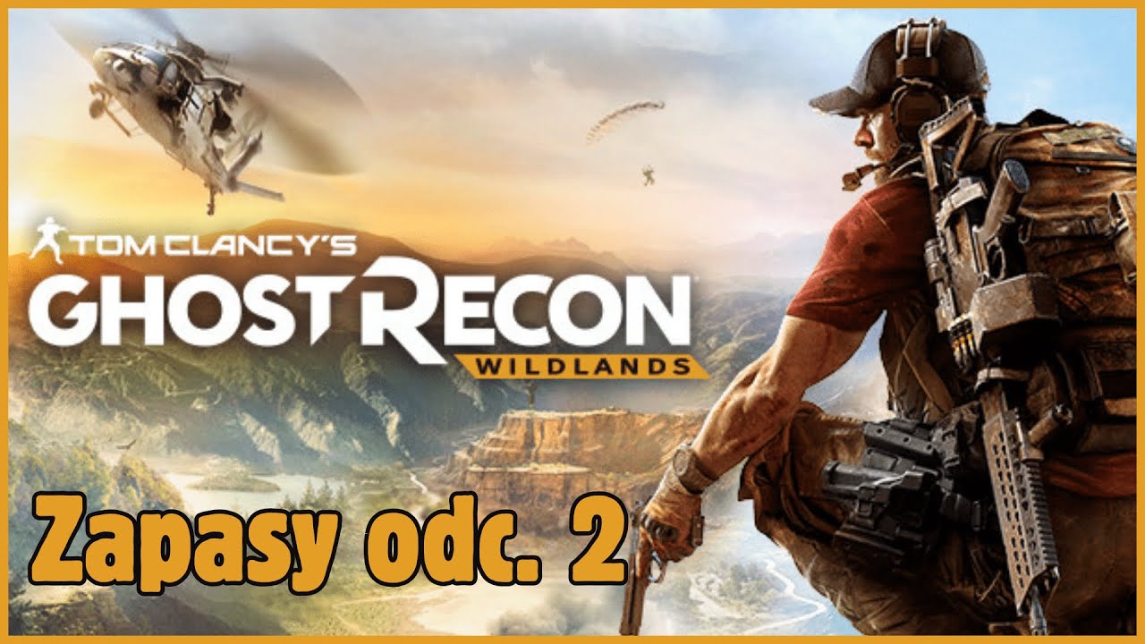 👻Agent Duch👻 Tom Clancy's Ghost Recon :Wildlands odc. 2