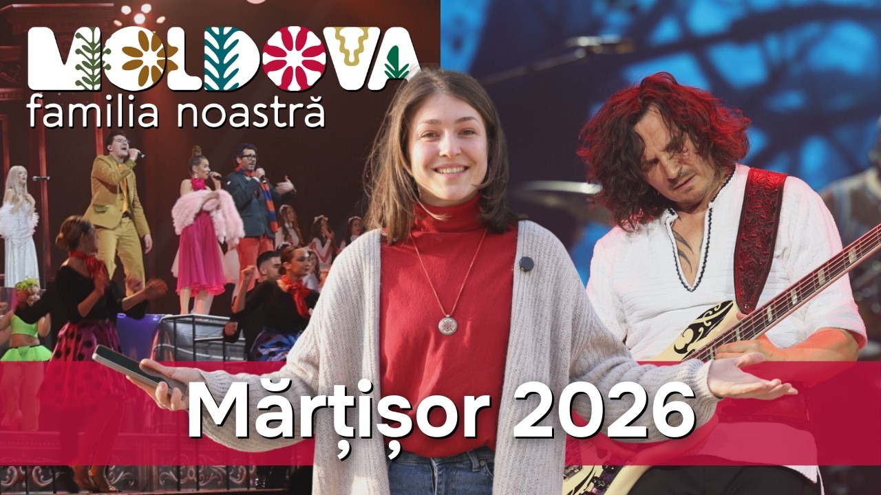 Mărțișor 2026: Folclor, Nostalgie și o Singură Familie | Moldova familia noastră