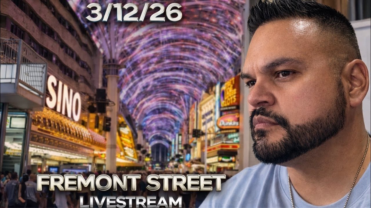 Las Vegas Fremont Street livestream 03/12/26