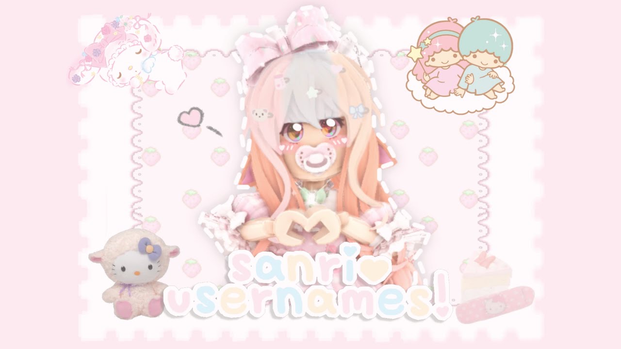 ꒰ 🌸 untaken roblox sanrio username ideas! ~ #1 ୨୧