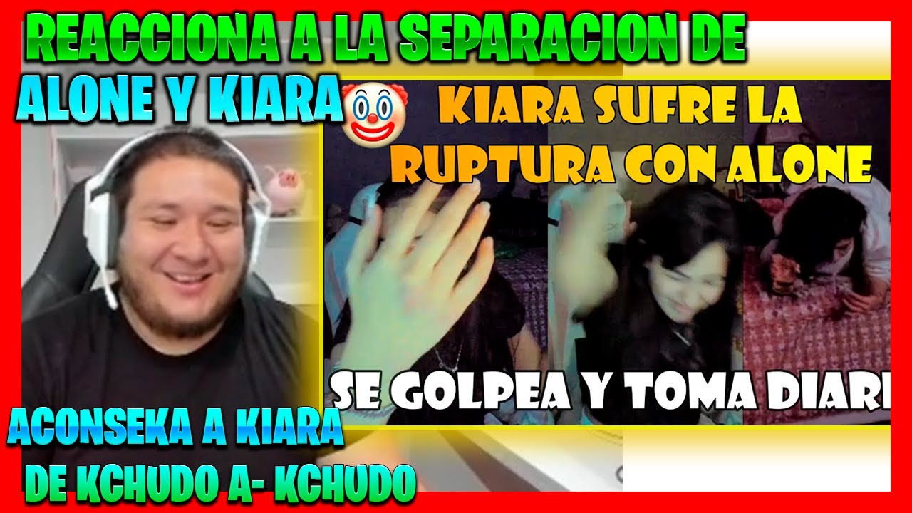 KINGTEKA REACCION AL VIDEO DE LA SEPARACION DE ALONE Y KIARA