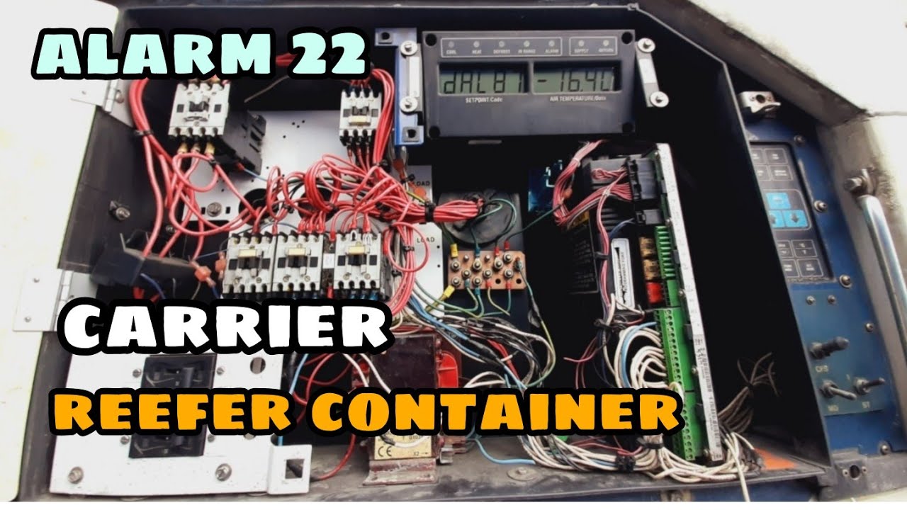 Carrier Reefer Container Alarm 22 Rectify..