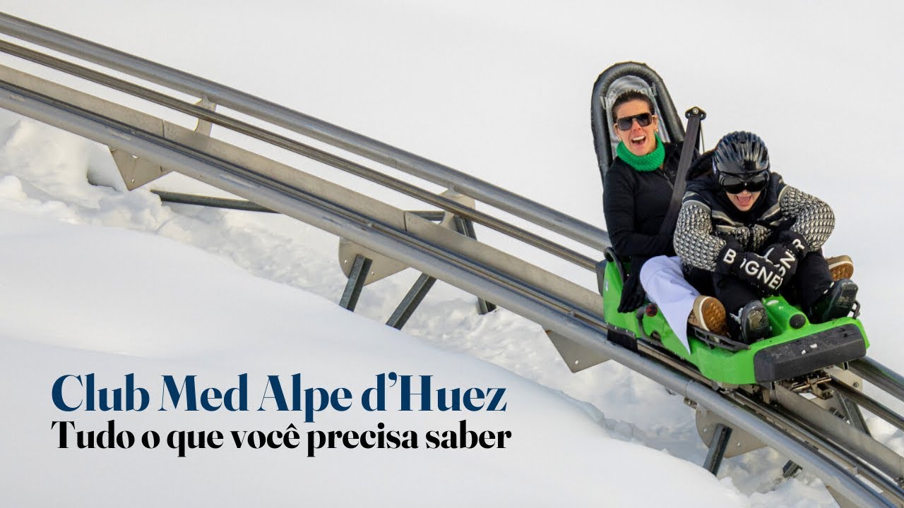 Club Med Alpe d’Huez: Tudo o que você precisa saber