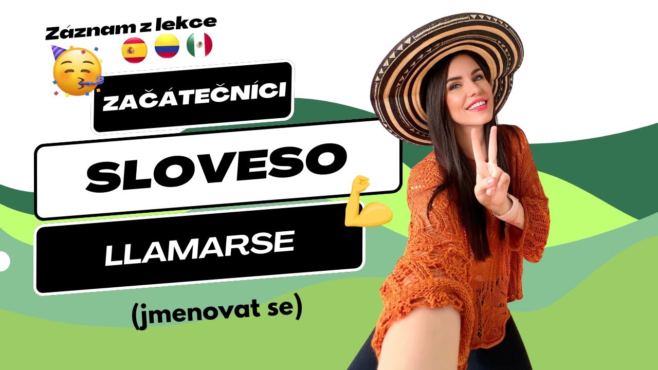 🧍&zwj;♀️JAK SE Ř&Iacute;K&Aacute; &ldquo;JMENUJU SE&hellip;&rdquo; VE &Scaron;PANĚL&Scaron;TINĚ? | Sloveso LLAMARSE + zvratn&aacute; slovesa ✅