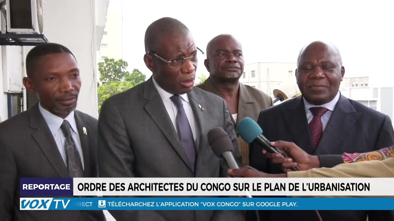 L'ordre des architectes du Congo sur le plan de l'urbanisme