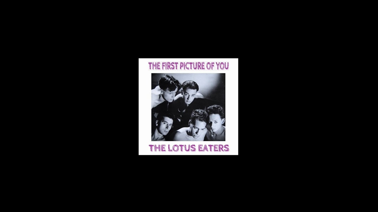 THE LOTUS EATERS - 'FIRST PICTURE OF YOU' (Ian Stone's 2023 Remixed & Extended 'Sunny Dub' Version)