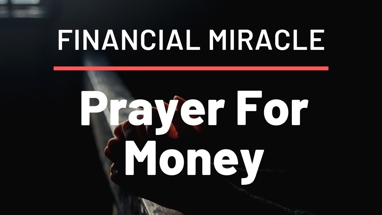 Powerful Prayer For Money And Financial Help