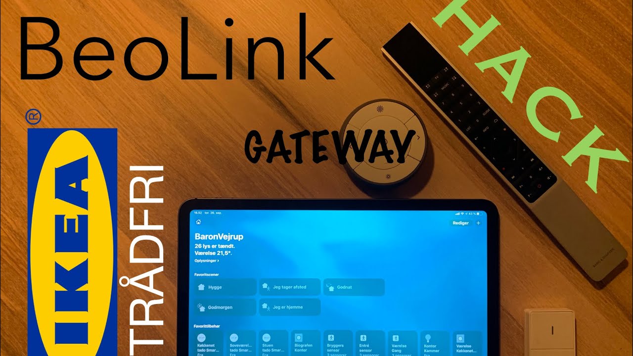 BOTF | BeoLink Gateway styrer IKEA TR&Aring;DFRI, men hvordan - B&O har ingen integration for IKEA Gateway
