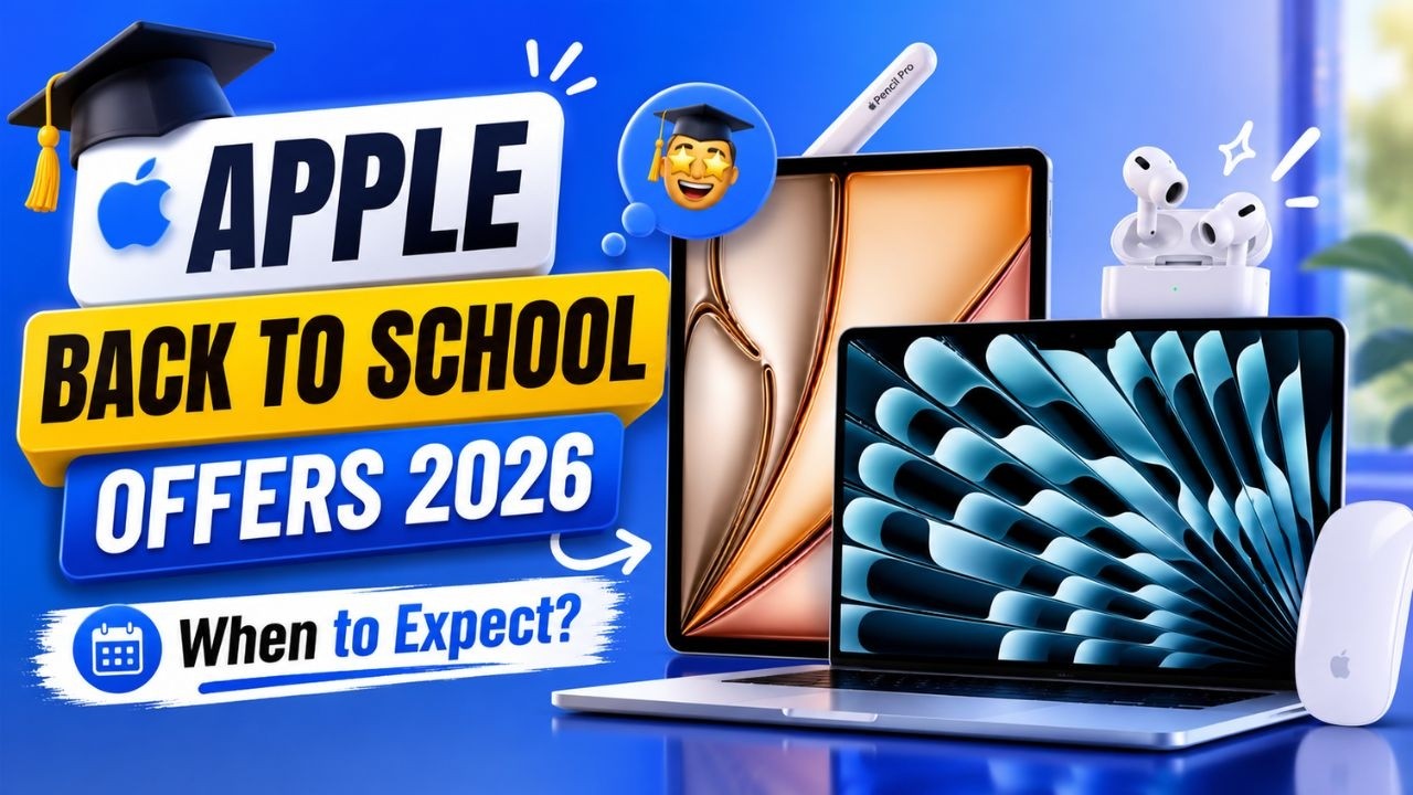 Apple Back to School Offers 2026 | Why You Should WAIT!