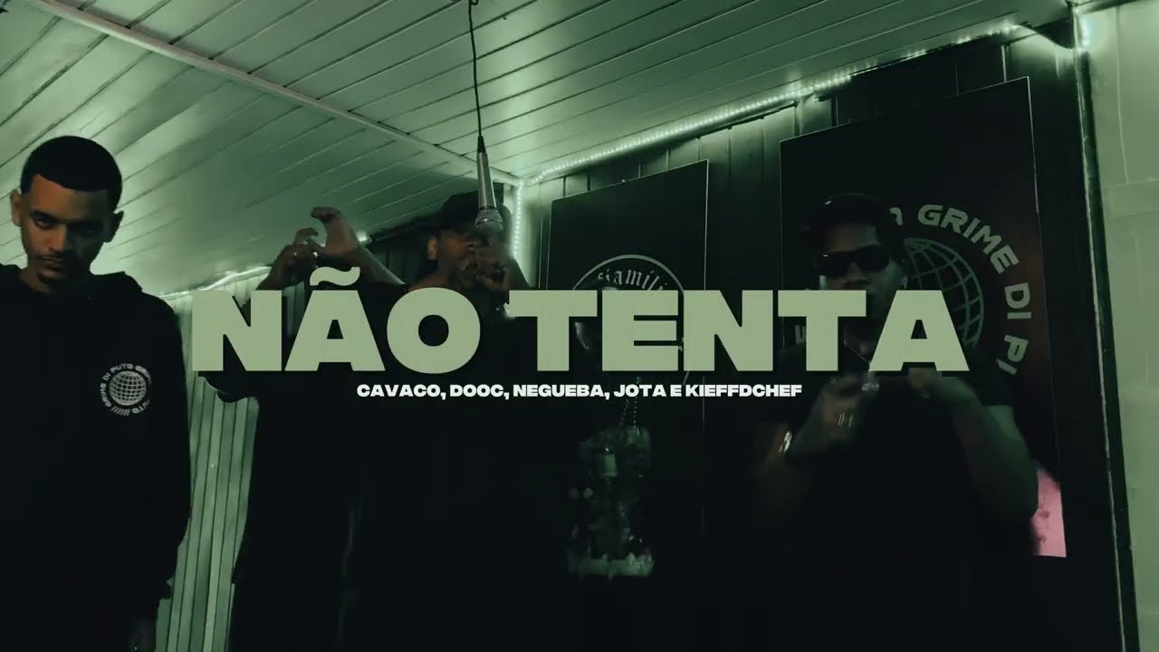 NÃO TENTA - Cavaco, Dooc, Negueba, Jota e KieffDChef ( Prod. Knouk e DAF  )