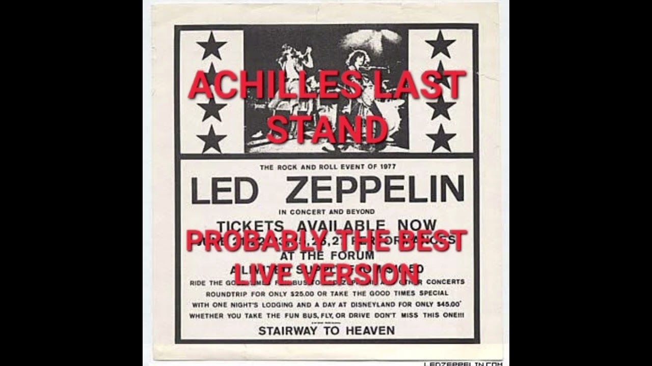 Led Zeppelin - Achilles Last Stand / June 22nd, 1977