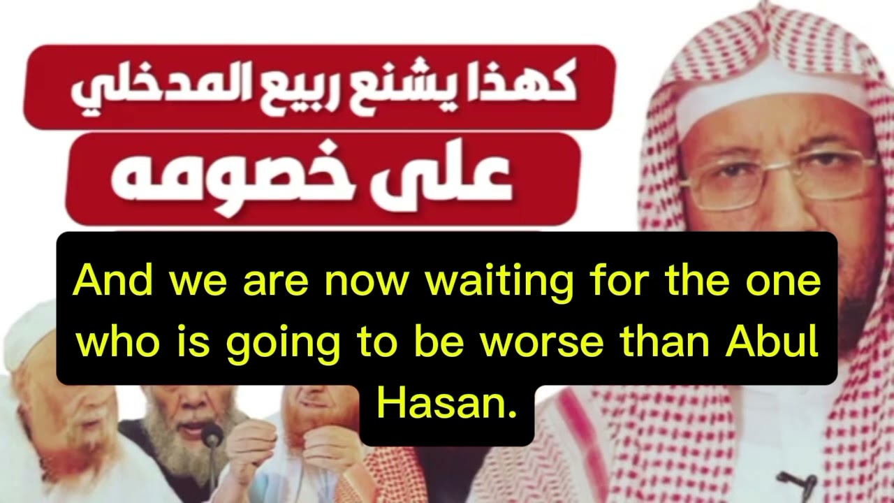 The Warnings of Rabee' al Madkhali - Shaykh Abul Hasan al Maribi