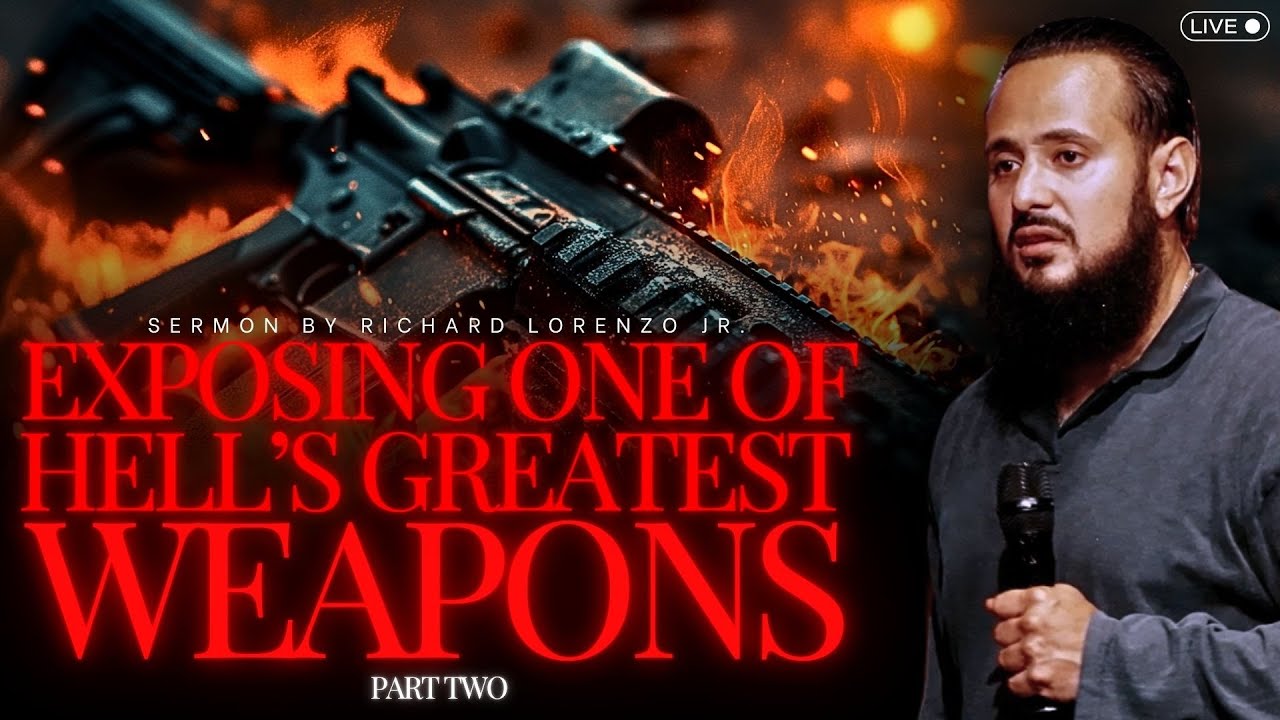 Exposing One of Hell's Greatest Weapons - Part 2  // Richard Lorenzo Jr.